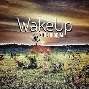 Zion Riddim - Wake Up.jpg